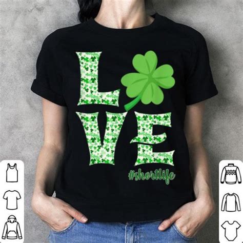 Pretty Love Irish Shamrock Short Life St Patricks Day Ts Shirt