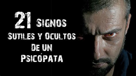 21 Signos Sutiles Para Identificar A Un Psicópata Signos Olor