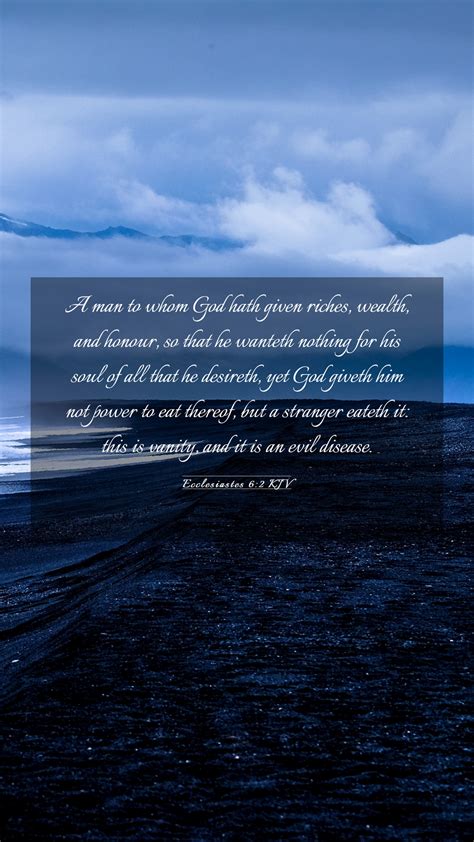 Ecclesiastes Kjv Mobile Phone Wallpaper A Man To Whom God Hath