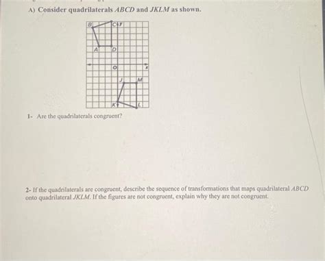 Solved A Consider Quadrilaterals Abcd And Jklm As Shown B Chegg