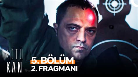 Kötü Kan 5 Bölüm 2 Fragmanı Ortalık Asıl Şimdi Karışacak YouTube