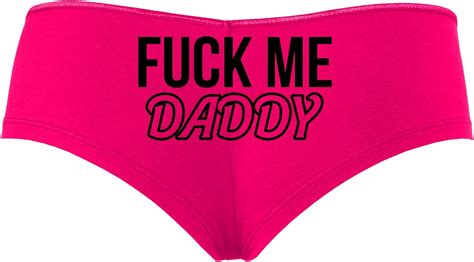 Knaughty Knickers Fuck Me Hard Daddy Pound Me Master Hot Pink Slutty