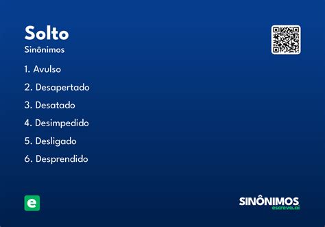 Como Se Escreve Solto - Solto - Significado e Sinônimo - escreva.ai
