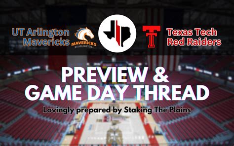 Preview & Game Day Thread | UT Arlington vs. Texas Tech – Staking The Plains