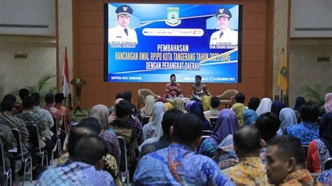 Pemkot Tangerang Bahas RPJPD 2025 2045 Sesuai Isu Strategis Di