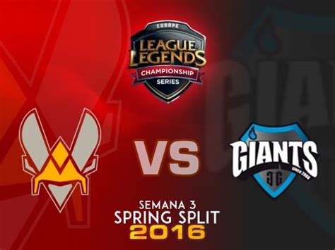 Team Vitality vs Giants Gaming Semana 3 Día 2 LCS EU Spring Split