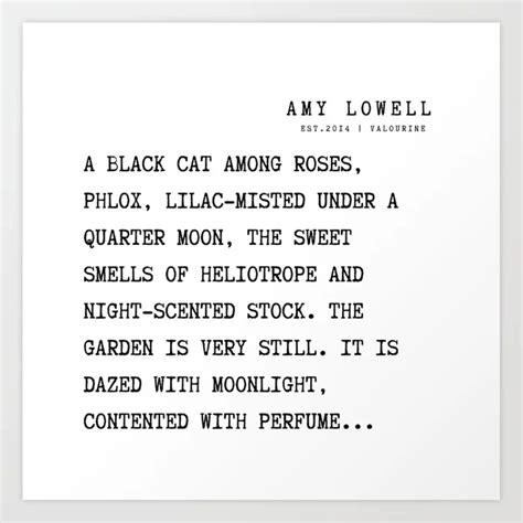 3 Amy Lowell Poems Quotes The Imagist 210815 A black cat among roses ...