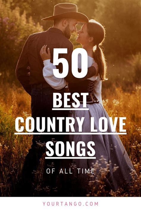 The 50 Best Country Love Songs Of All Time | Country love songs ...