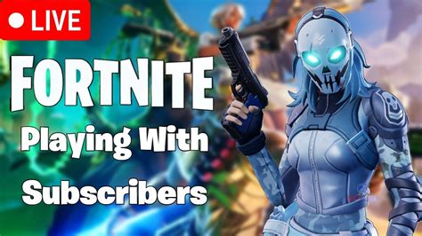 🔴fortnite Live Chapter 5 Season 2 Zero Build Squads With Subscribers Avatar Bp Tomorrow Youtube