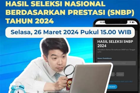 Hasil Seleksi SNBP 2024 Diumumkan Ini 20 PTN Akademik Dengan Pendaftar