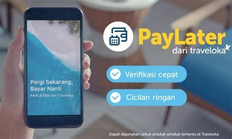 Produk Traveloka Yang Bisa Bayar Pakai Traveloka Paylater