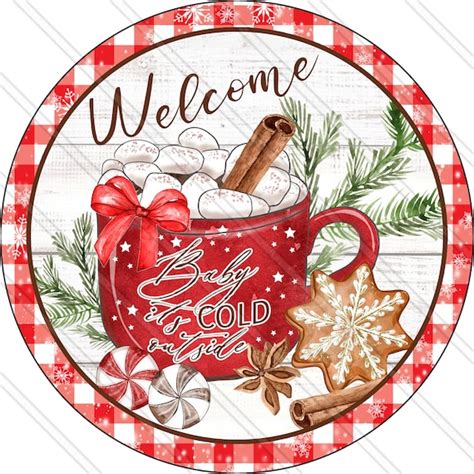 Baby Its Cold Outside Sign Hot Cocoa Sign Christmas Sweets Etsy