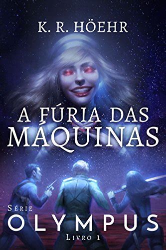 Pdf A Fúria Das Máquinas Série Olympus Livro 1 Saraiva Conteúdo