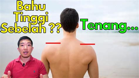 Bahu Pundak Tinggi Sebelah Tenang Youtube