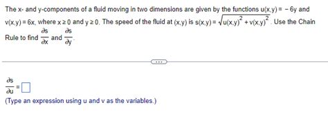 Solved The X And Y Components Of A Fluid Moving In Two Chegg