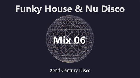 Nudisco And Funky House May 2021 Vol 2 Youtube