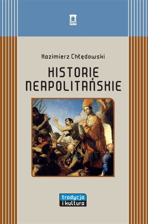 Historie neapolitańskie Tradycja i Kultura Książka Księgarnia