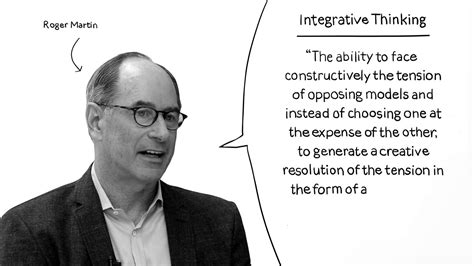 Integrative Thinking Roger Martin Youtube