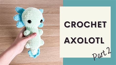 Tutorials Doll Making Crochet Pattern Axolotl Amigurumi Stuffed Toy Tutorial Crochet Axolotl Pdf