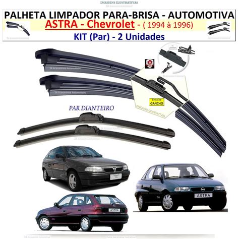 Par Palhetas Limpador Para Astra Ano 94 1994 Ate 96 1996 Gm Chevrolet