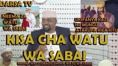 Kisa Cha Watu Wa Sabai Neema Walizopewa Na Kupokonywa Imam