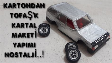 MAKET TOFAŞ KARTAL YAPIMI DIY cardboard car construction YouTube