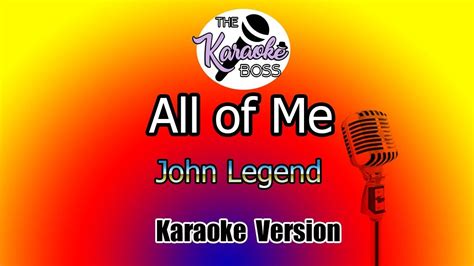 All Of Me John Legend Karaoke Version Youtube