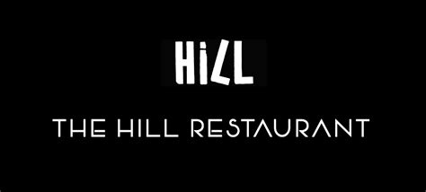 The Hill Restaurant | Flame Grilled Steaks & Wood-fired Pizza