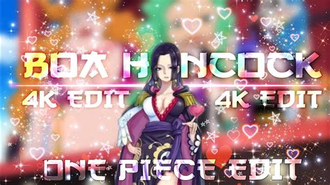 Boa Hancock Edit Song Worth It Onepiece Youtube