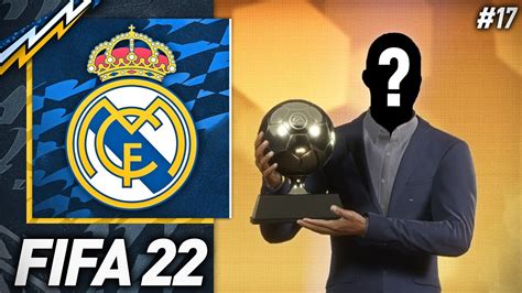 FIFA 22 CARRIÈRE MANAGER REAL MADRID 17 IL A GAGNÉ LE BALLON D OR