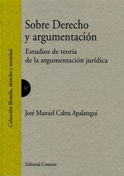 Libro Sobre Derecho Y Argumentacion Estudios De Teoria De La