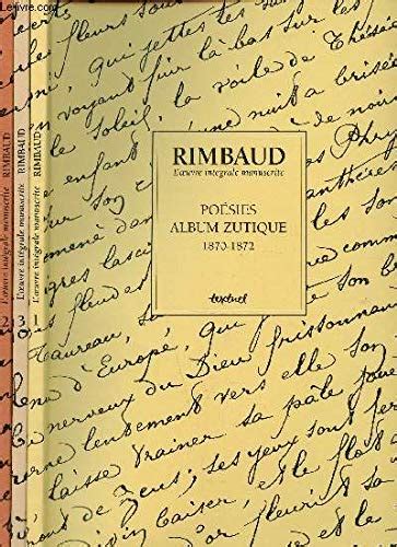 Amazon Coffret 3 Volumes Rimbaud L Oeuvre Integrale Manuscrite