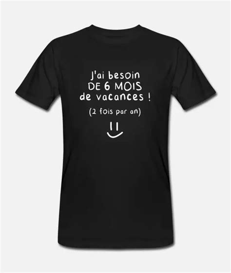 Cadeau phrase drôle humour vacances vacance T shirt bio Homme