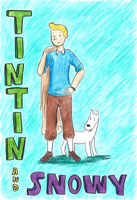 Tintin and Snowy Tribute by TheTie-DyeJedi on DeviantArt