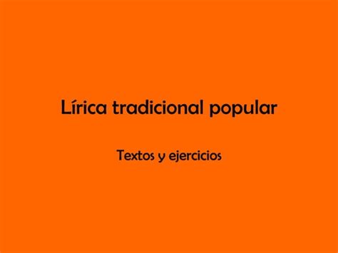 Lírica tradicional popular PPT