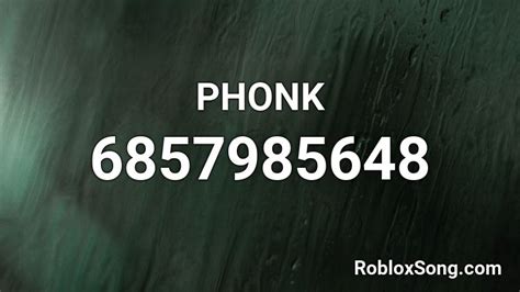 Phonk Roblox Id Roblox Music Codes