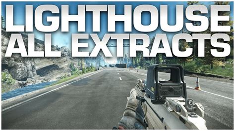 All Lighthouse Extracts Extract Guide Pmc And Scav Escape From Tarkov Youtube