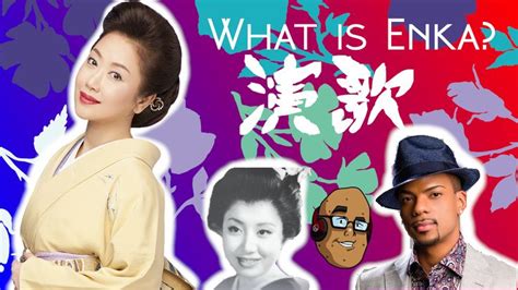 What is Enka 演歌 Japanese Music Enka Music Enjoy life