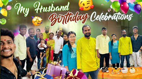 My Husband Birthday Celebrations 🎉 Shree Prabha My Brother Youtube