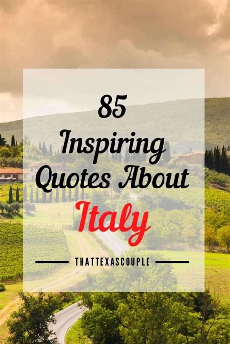 Quotes About Italy To Inspire Your Wanderlust Italy Quotes