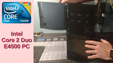 Intel Core 2 Duo E4500 System Youtube