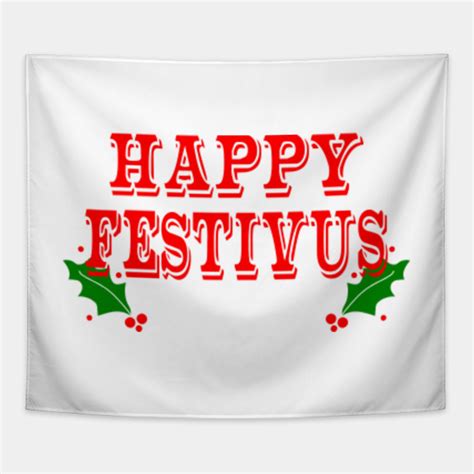 Happy Festivus Tapestry Teepublic