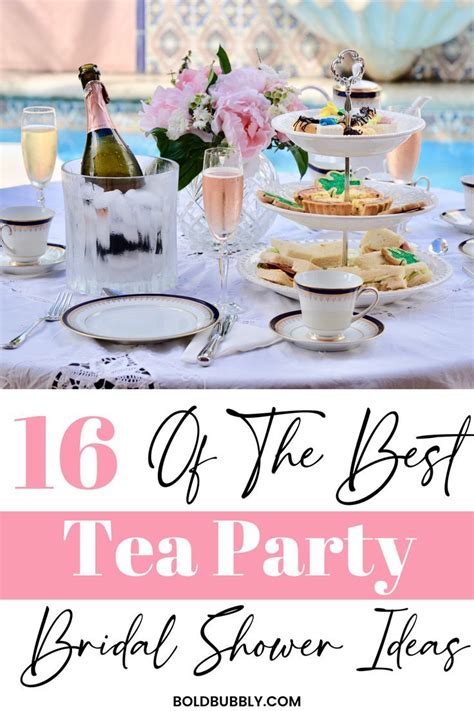 16 Best Tea Party Bridal Shower Ideas Bridal Tea Party Bridal Shower