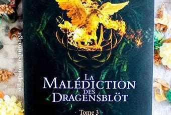 La malédiction des Dragensblöt tome 3 Clara et Lionel Anne Robillard