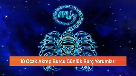 Ocak Akrep Burcu G Nl K Bur Yorumlar Gerede Medya Tak P Yerel