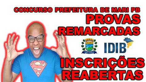 Concurso Prefeitura De Mari Pb Idib Provas Remarcadas Em Cima Da