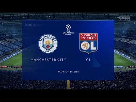 FIFA 20 Manchester City Vs Lyon UEFA Champions League Ps4 YouTube