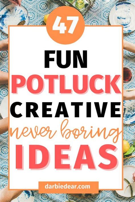 47 Creative Potluck Themes For Fun Dinner Parties All Year In 2024