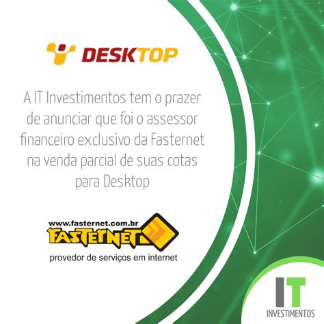 Empregos Em Cerquilho Fasternet - Desktop compra parte da Fasternet - IT Investimentos
