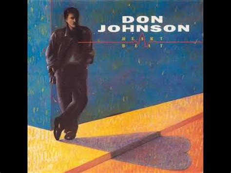 Don Johnson Heartbeat Full Album Youtube